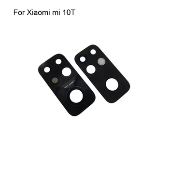 2 BUC Pentru Xiaomi mi 10T Înaltă calitate Înlocuire din Spate aparat de Fotografiat Lentilă de Sticlă Pentru Xiaomi mi 10 T test Piese bune